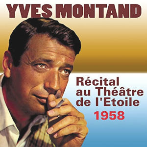 Yves Montand Récital 1958 au Théâtre de LÉtoile