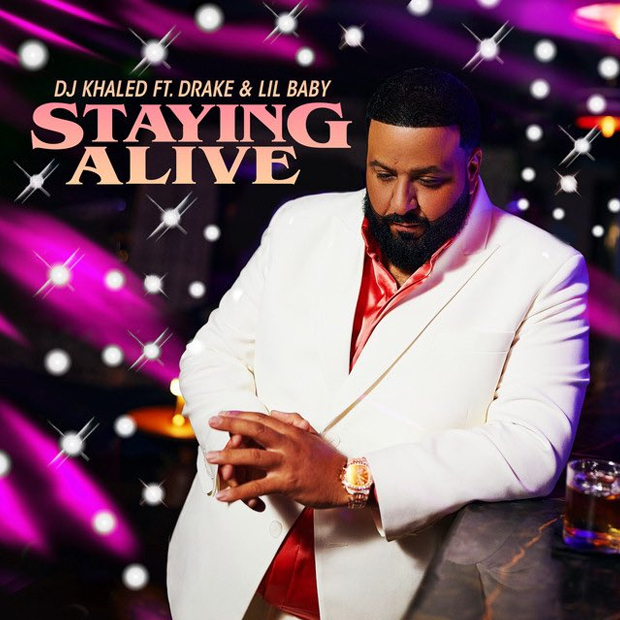Staying Alive - DJ Khaled ft. Drake & Lil Baby